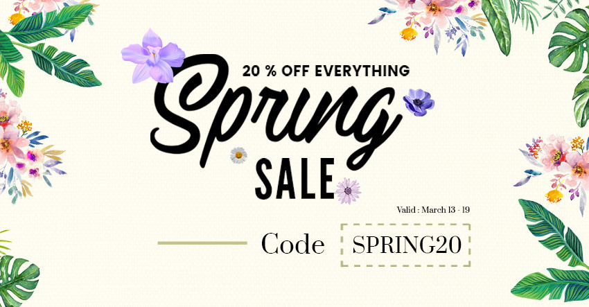 Spring Sale 2019 – 20% Off, No Exclusions!