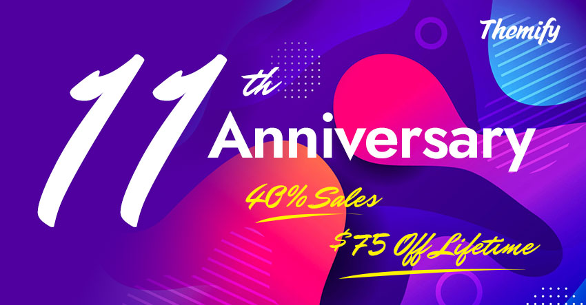 Themify’s 11th Anniversary 40% OFF Sale!