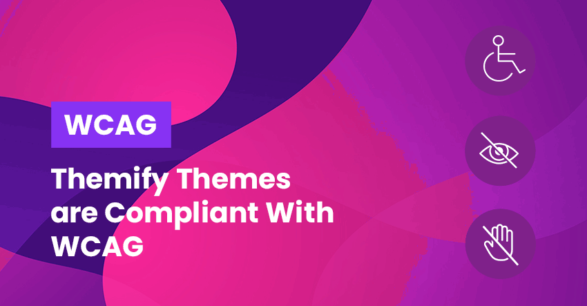 Themify Themes are Compliant With WCAG (Web Content Accessibility Standards)